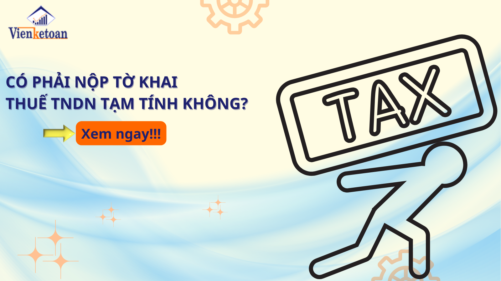 Có phải nộp tờ khai thuế TNDN tạm tính không? 